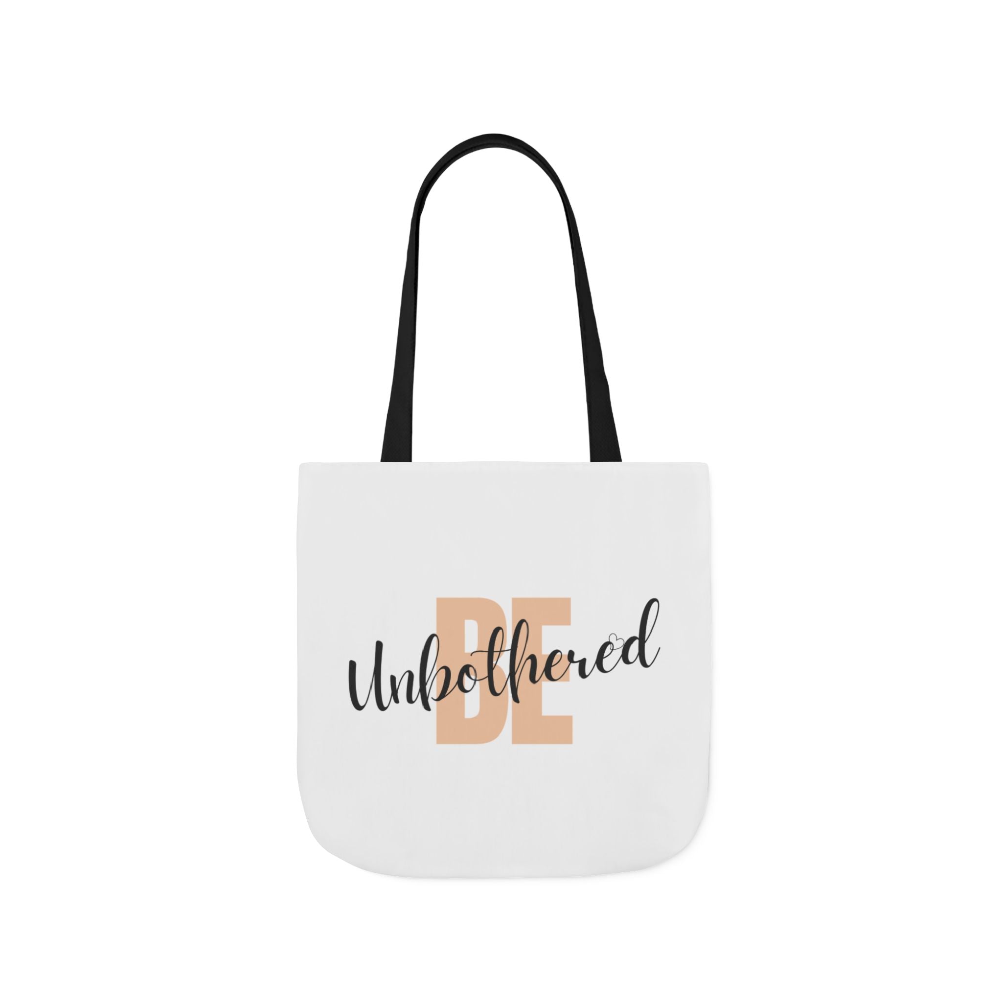 Motivational Be Unbothered Canvas Tote