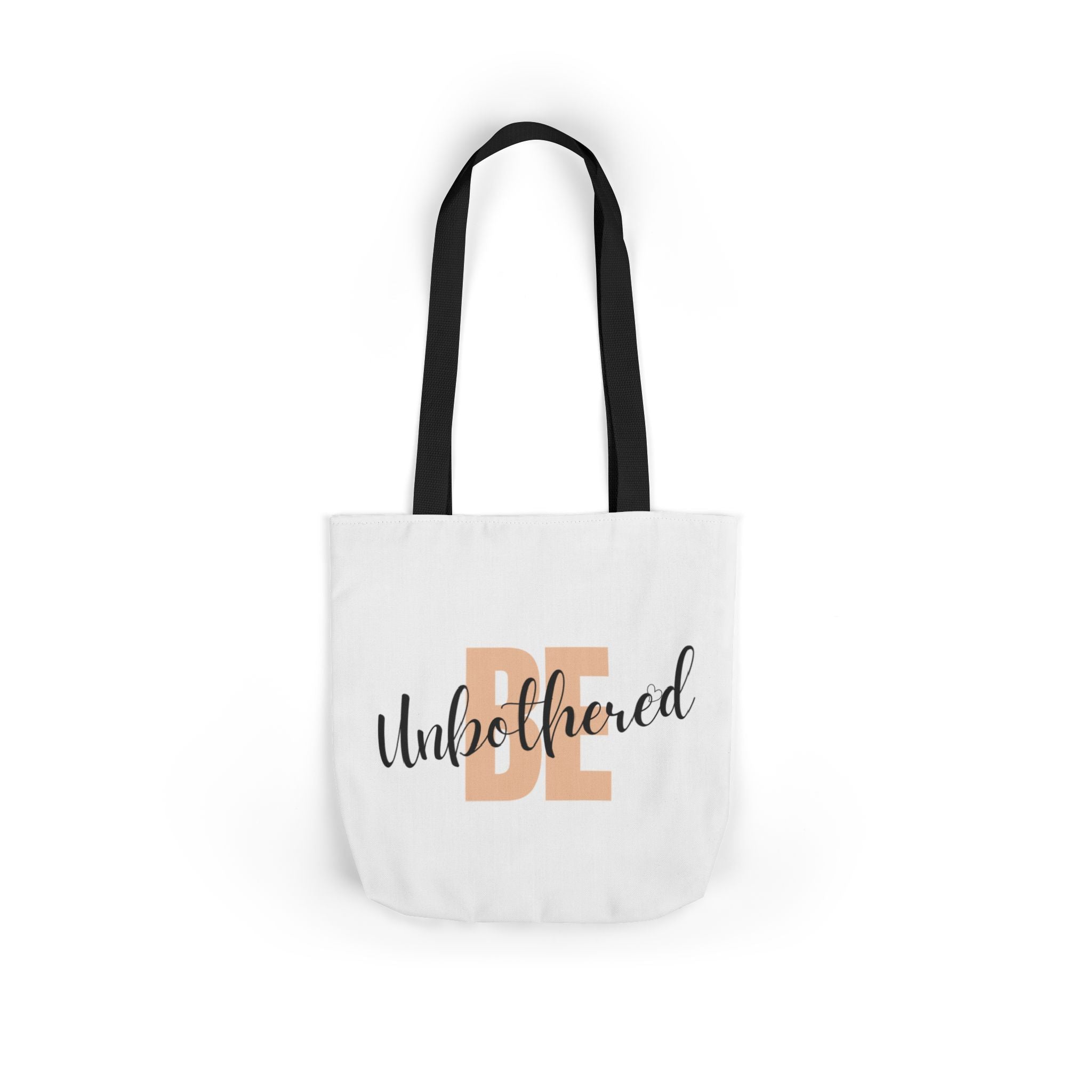 Motivational Be Unbothered Canvas Tote