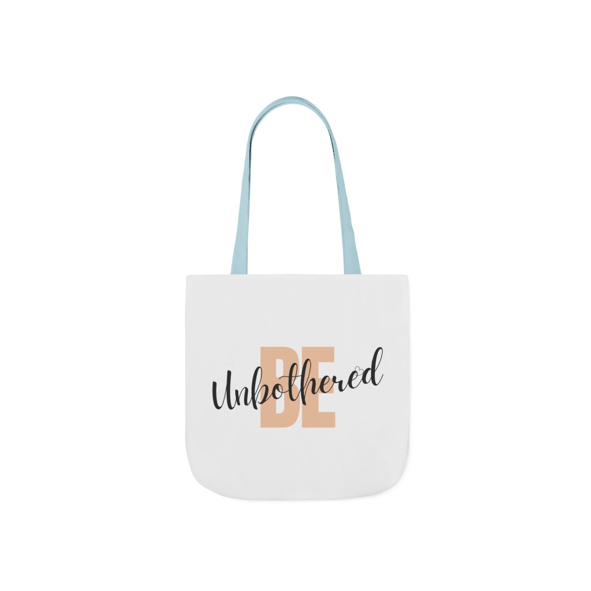 Motivational Be Unbothered Canvas Tote