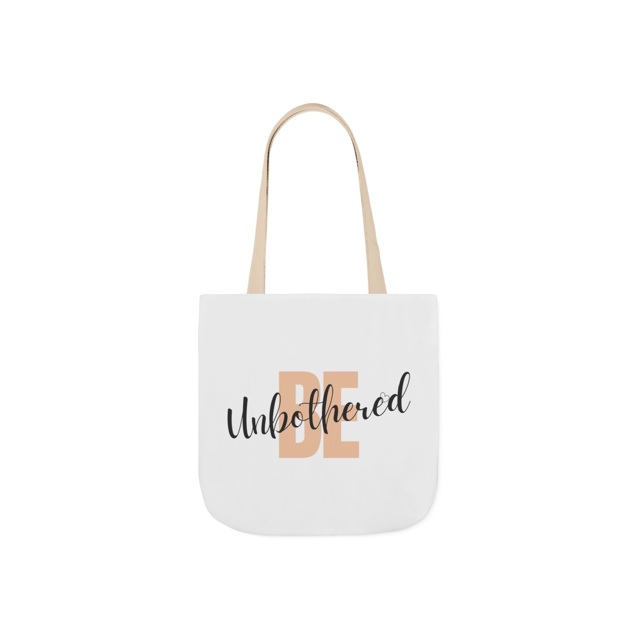 Motivational Be Unbothered Canvas Tote