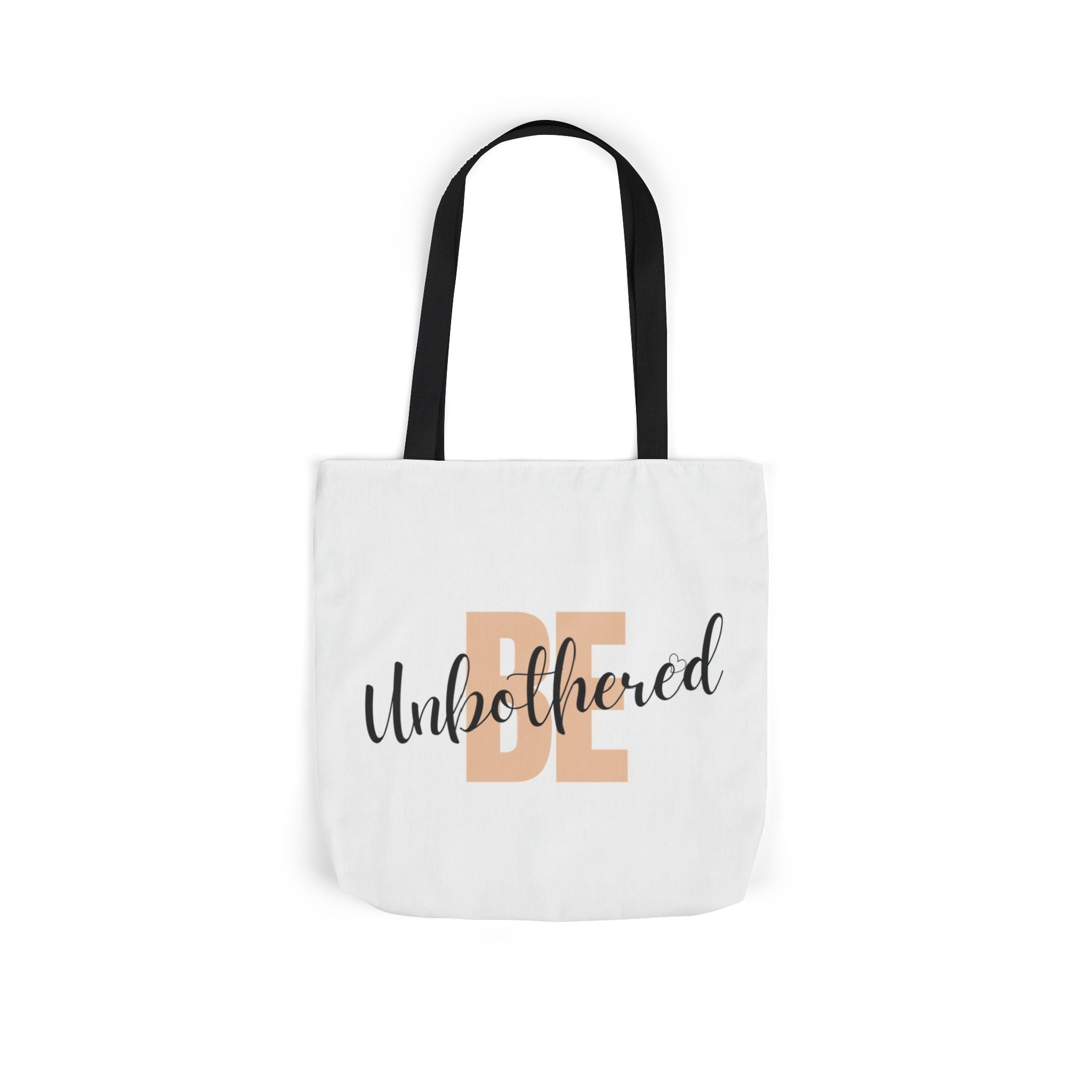 Motivational Be Unbothered Canvas Tote