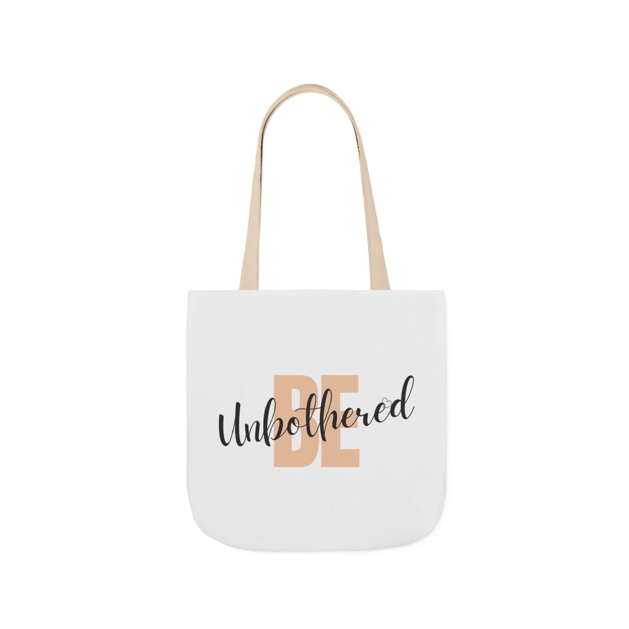 Motivational Be Unbothered Canvas Tote