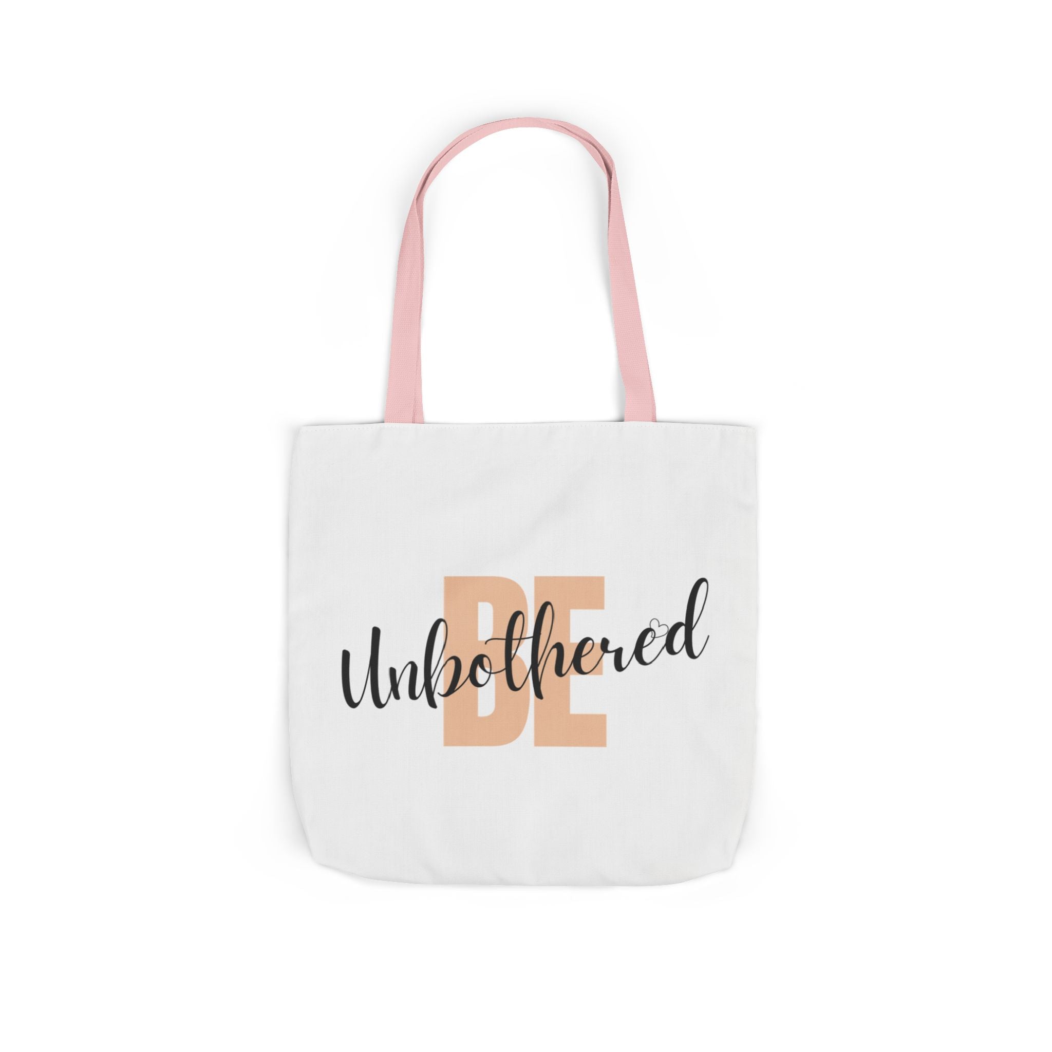 Motivational Be Unbothered Canvas Tote