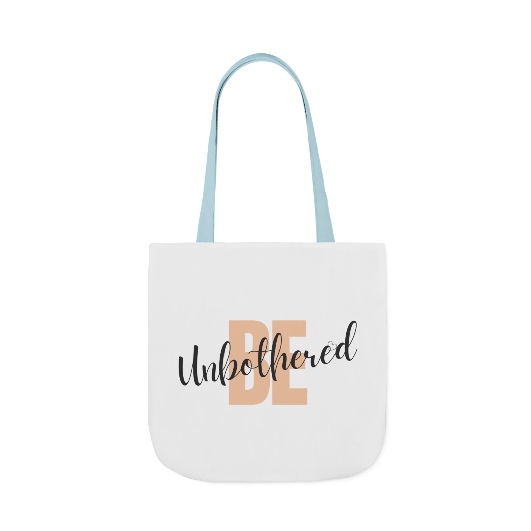 Motivational Be Unbothered Canvas Tote