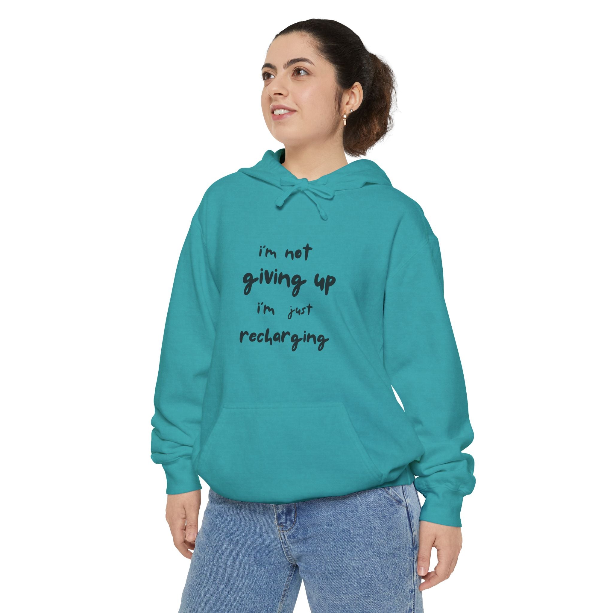Hoodie — "I'm Not Giving Up, I'm Just Recharging" Inspirational Pullover