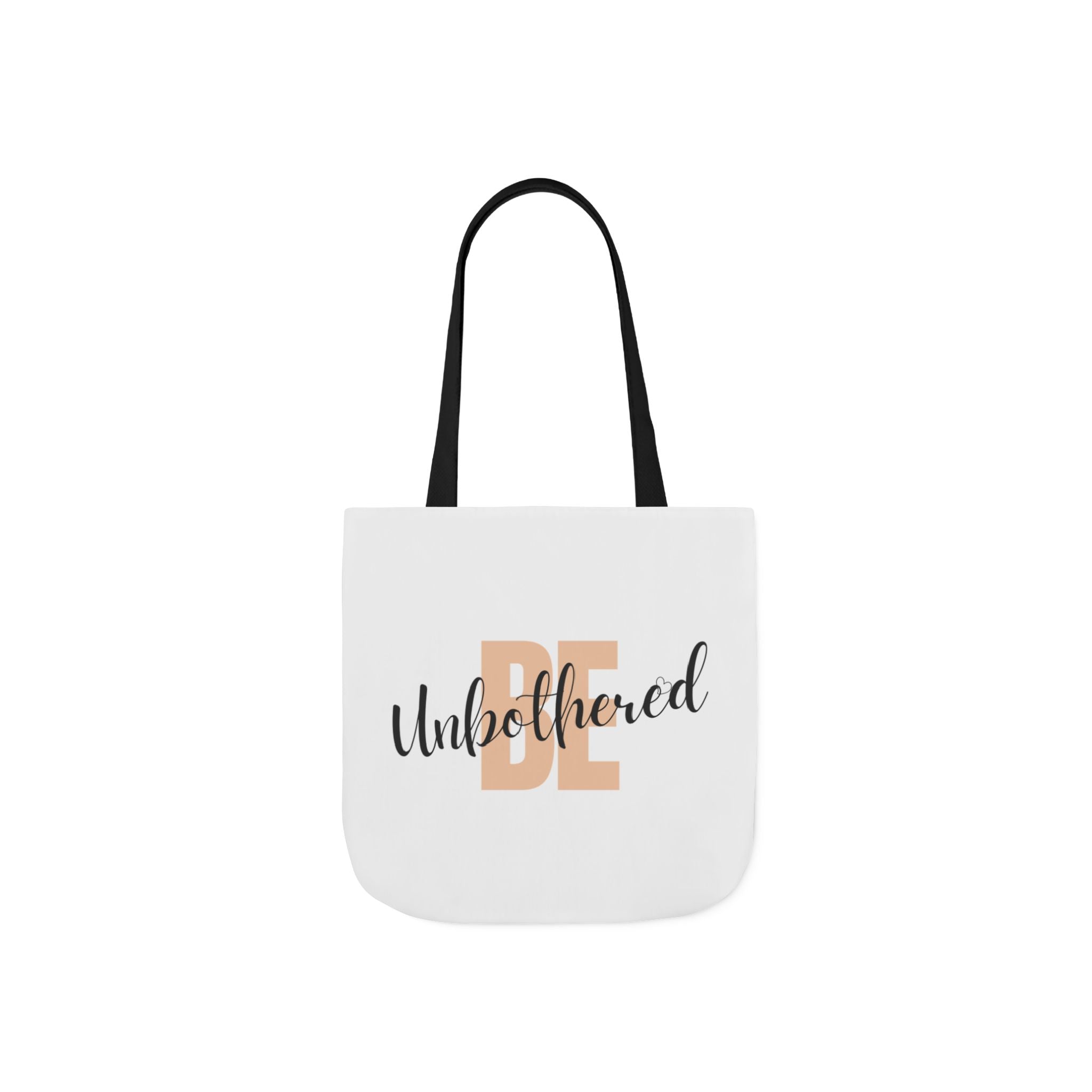 Motivational Be Unbothered Canvas Tote