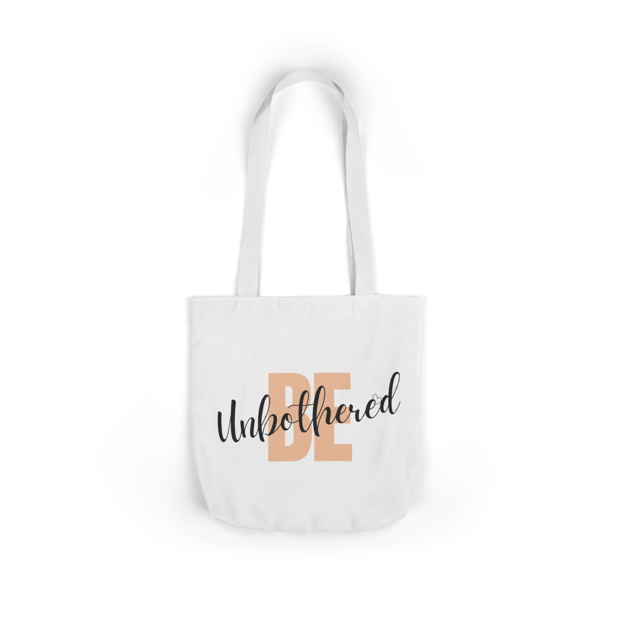 Motivational Be Unbothered Canvas Tote