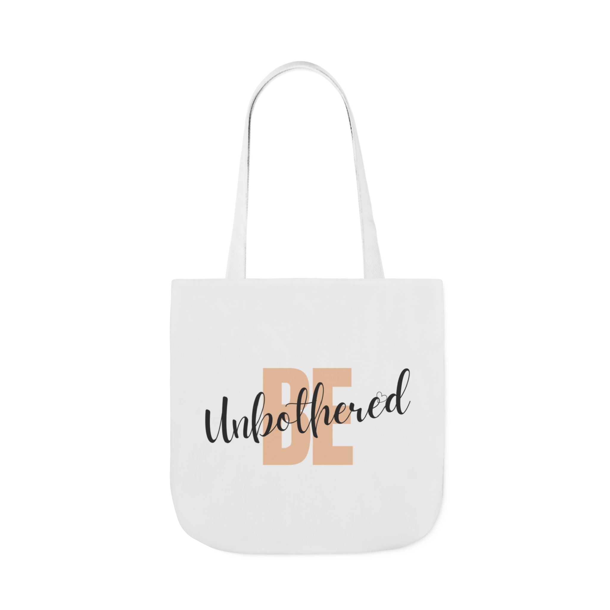 Motivational Be Unbothered Canvas Tote