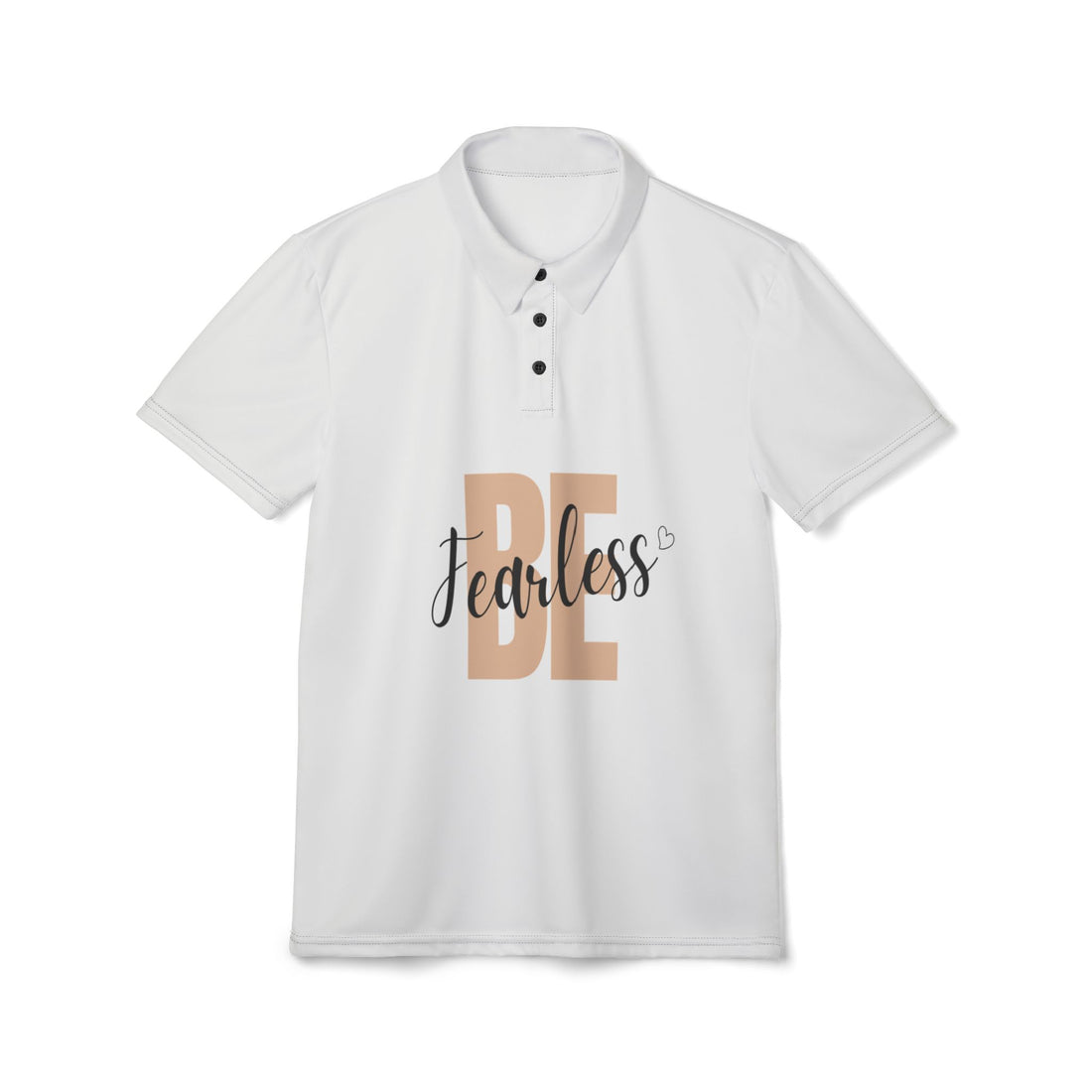 Be Fearless Polo Shirt — Inspirational Graphic Polo for Men & Women