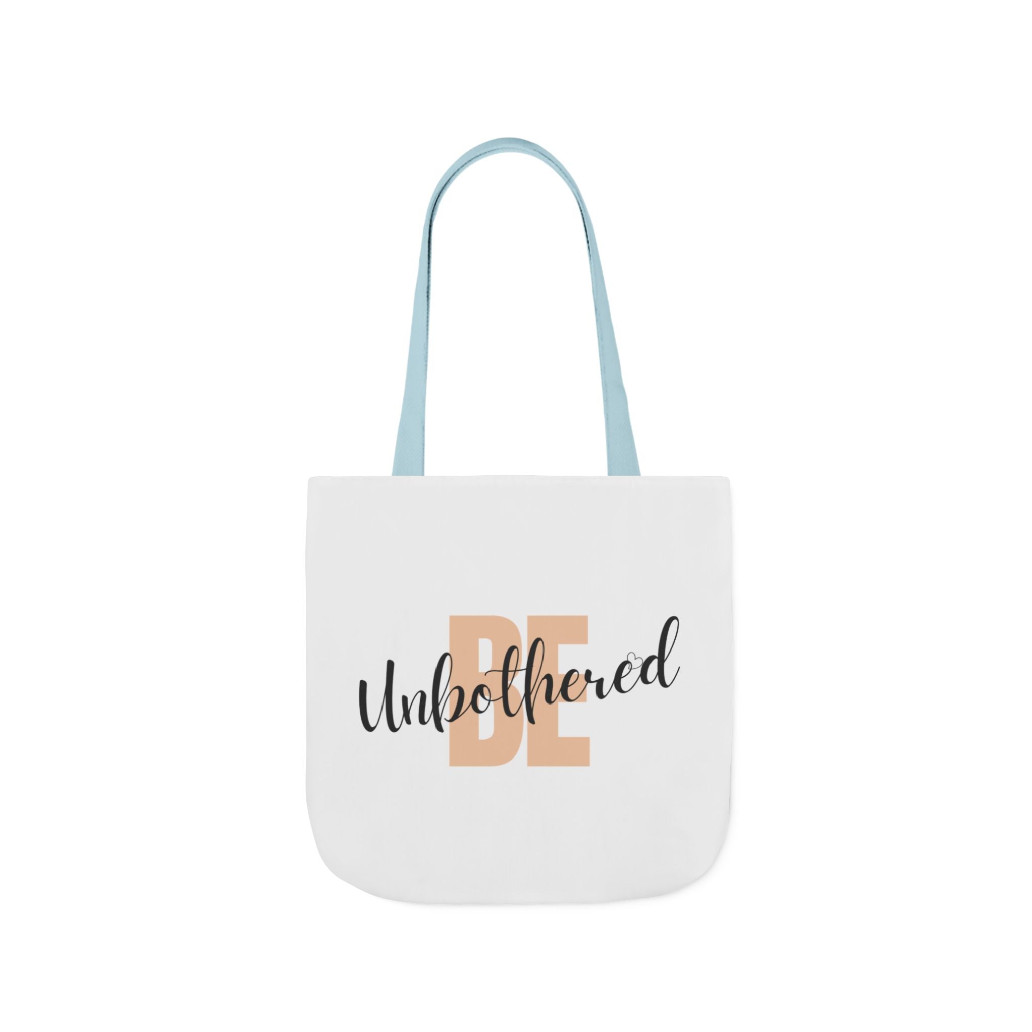 Motivational Be Unbothered Canvas Tote
