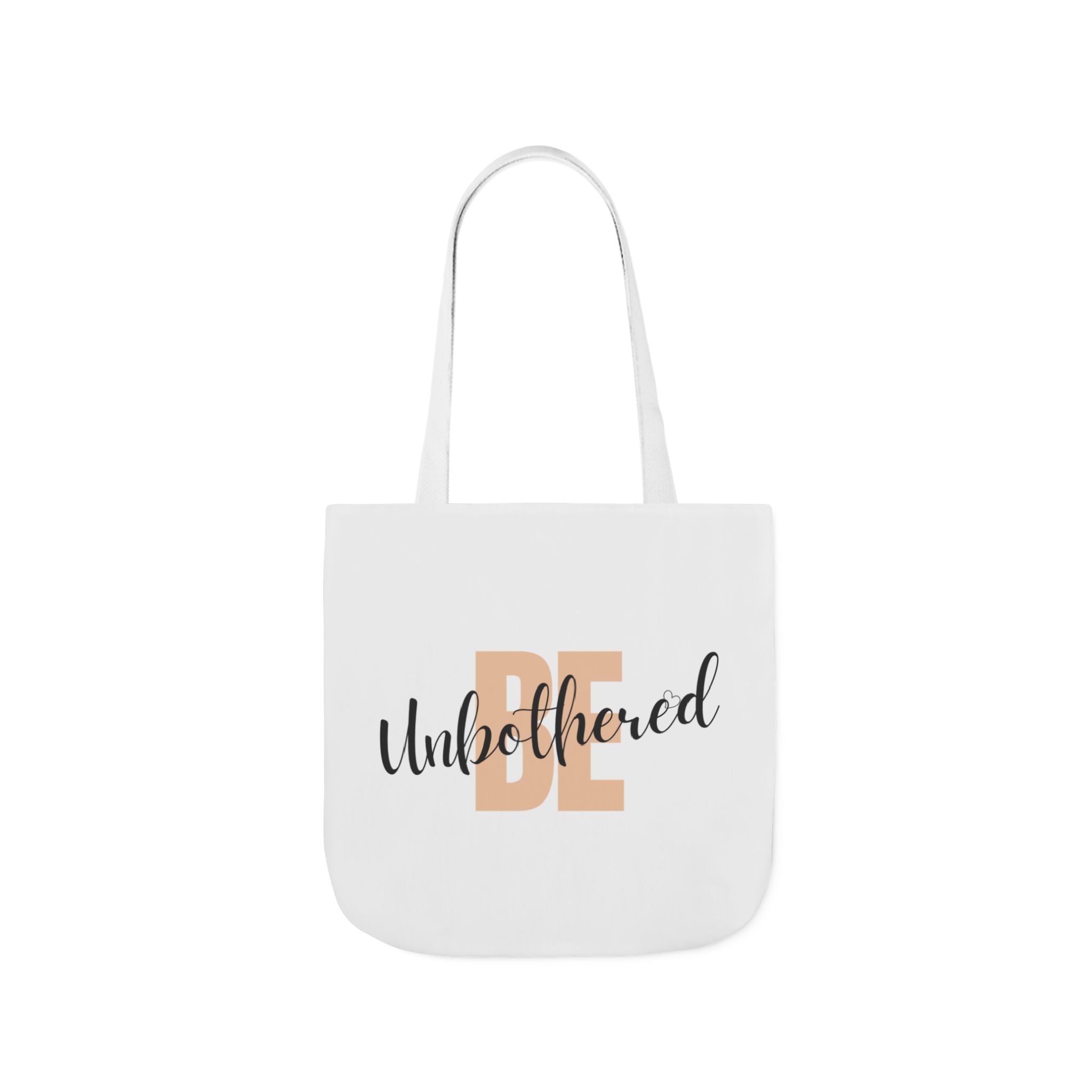 Motivational Be Unbothered Canvas Tote
