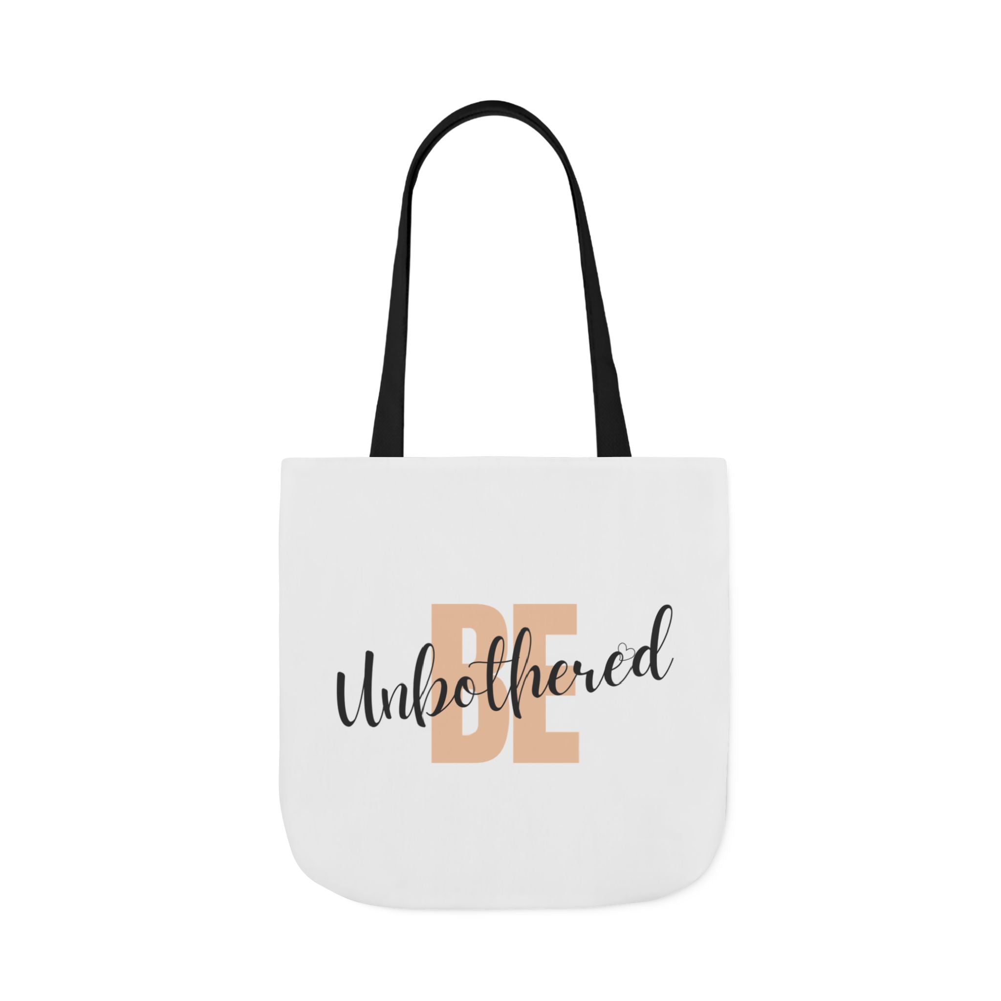 Motivational Be Unbothered Canvas Tote